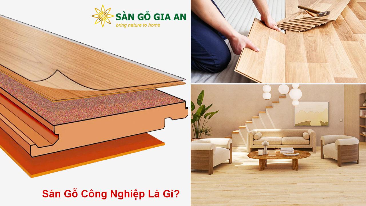 Sàn gỗ công nghiệp là gì?